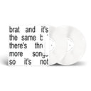 Brat And It's The Same But There's Three More Songs So It's Not (Colored Vinyl, White) (2 Lp) [Vinyl]