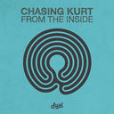 CHASING KURT - From the Inside |