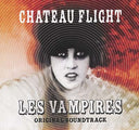 CHATEAU FLIGHT - Les Vampires OST |