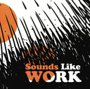 CHESTER SCHULTZ - Sounds Like Work [Vinyl]