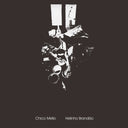 CHICO MELLO/HELINHO BRANDAO - Chico Mello/Helinho Brandao |