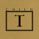 CHILD - I EP [Vinyl]