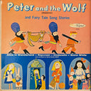 Peter And The Wolf and Fairy Tale Song Stories (VINYL) | Very Good Plus (VG+) Near Mint (NM)