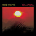 Chris Forsyth - Solar Motel [Vinyl]
