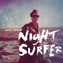 Chuck Prophet - Night Surfer (10Th Anniversary) (Twilight Wave Vinyl) |