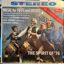 Members Of The Eastman Symphonic Wind Ensemble Con - The Spirit Of '76 (Music For Fifes And Drums) | Excellent (EX) Near Mint (NM)