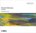 CLAUDE DEBUSSY - Préludes |