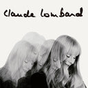 CLAUDE LOMBARD - Chante |