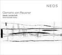 Ideale Landschaft - electroacoustic works [CD]