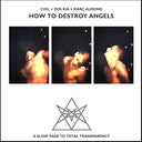 How To Destroy Angels [CD]
