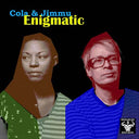 COLA & JIMMU - Enigmatic [Vinyl]