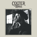 Colter Wall - COLTER WALL | Mint (M) Mint (M)