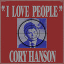 Cory Hanson - I Love People (VINYL) | Mint (M) Mint (M)