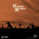 COSMIC REAPER - Cosmic Reaper |
