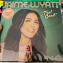 Jaime Wyatt - “Feel Good” | Mint (M) Near Mint (NM)