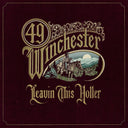 49 Winchester - Leavin' This Holler | Mint (M) Mint (M)