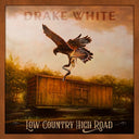 Drake White - Low Country High Road | Mint (M)