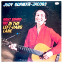 Judy Gorman-Jacobs - Right Behind You In The Left-Hand Lane (VINYL) | Near Mint (NM) Very Good Plus (VG+)
