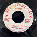 Pam Vettenberg - I Couldn't Cheat On You / I'm Lonely | Very Good Plus (VG+) Generic