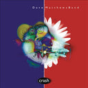 Dave Matthews Band - CRASH ANNIVERSARY EDITION [Vinyl]