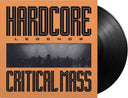 Critical Mass - Hardcore Legends (180G) [Vinyl]