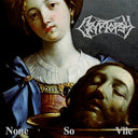 None So Vile |