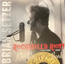 Rockabilly Riot! Volume One: A Tribute To Sun Records (2LP/180G/Red Vinyl) & Setzer Goes Instru-Mental! & Gotta Have A Rumble