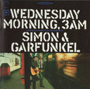Wednesday Morning 3 A.M. & Bridge Over Troubled Water & Sounds Of Silence