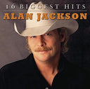 16 Biggest Hits & Playlist: Very Best Of Alan Jackson