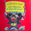 Vibrating & Here To Eternity & Collective Soul & Hints Allegations & Things Left Unsaid