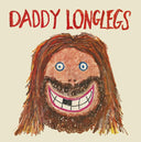 Daddy Longlegs - Daddy Longlegs |