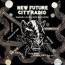 New Future City Radio [Vinyl]