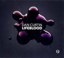 DAN CURTIN - Lifeblood |