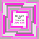 Dan Hastie & Terin Ector - Crows Height [Vinyl]