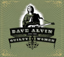 Dave Alvin / Guilty Women - DAVE ALVIN & GUILTY WOMEN (CD) | Mint (M) Mint (M)