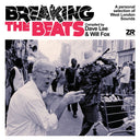 DAVE LEE & WILL FOX - Breaking The Beats: A Personal Selection of West London Sounds |