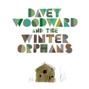 DAVEY WOODWARD AND THE WINTER ORPHANS - Davey Woodward And The Winter Orphans |