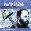 Fewer Moving Parts [Vinyl]