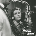 Too Late Blues |