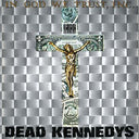 Dead Kennedys - IN GOD WE TRUST, INC. (GREY VINYL) | Mint (M) Mint (M)