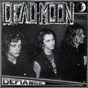 Dead Moon - Defiance (VINYL LP Mississippi MR-091) | Mint (M) Mint (M)