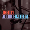 DECOY - Vol. 1: Spirit |