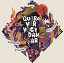 Quero Ver Voce Dancar |