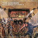The Godson - Soul Edge E.P. Part 2 | Mint (M) Mint (M)
