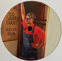 Too Smooth Christ - Modern Drama | Mint (M) Generic