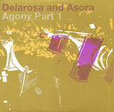 DELAROSA AND ASORA - Agony |