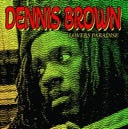 Dennis Brown - Lovers Paradise |