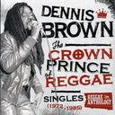 The Crown Prince Of Reggae Singles (1972-1985) |