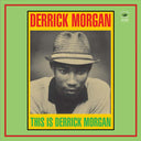 Derrick Morgan - This Is Derrick Morgan |