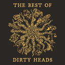 Dirty Heads - The Best of Dirty Heads [Explicit Content] (2 Lp's) [Vinyl]